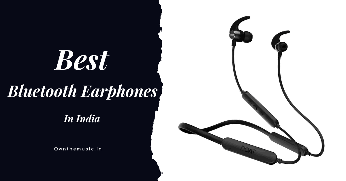 Best Bluetooth Earphones In India