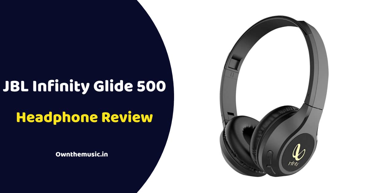 JBL Infinity Glide 500 Headphone Review