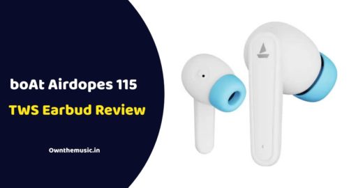 boAt Airdopes 115 TWS Earbud Review